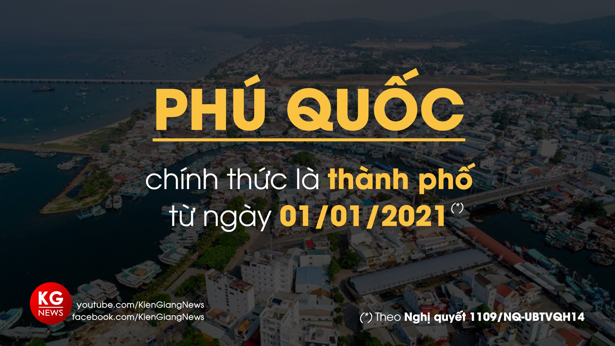 PHÚ QUỐC chính thức lên thành phố kể từ ngày 01/01/2021