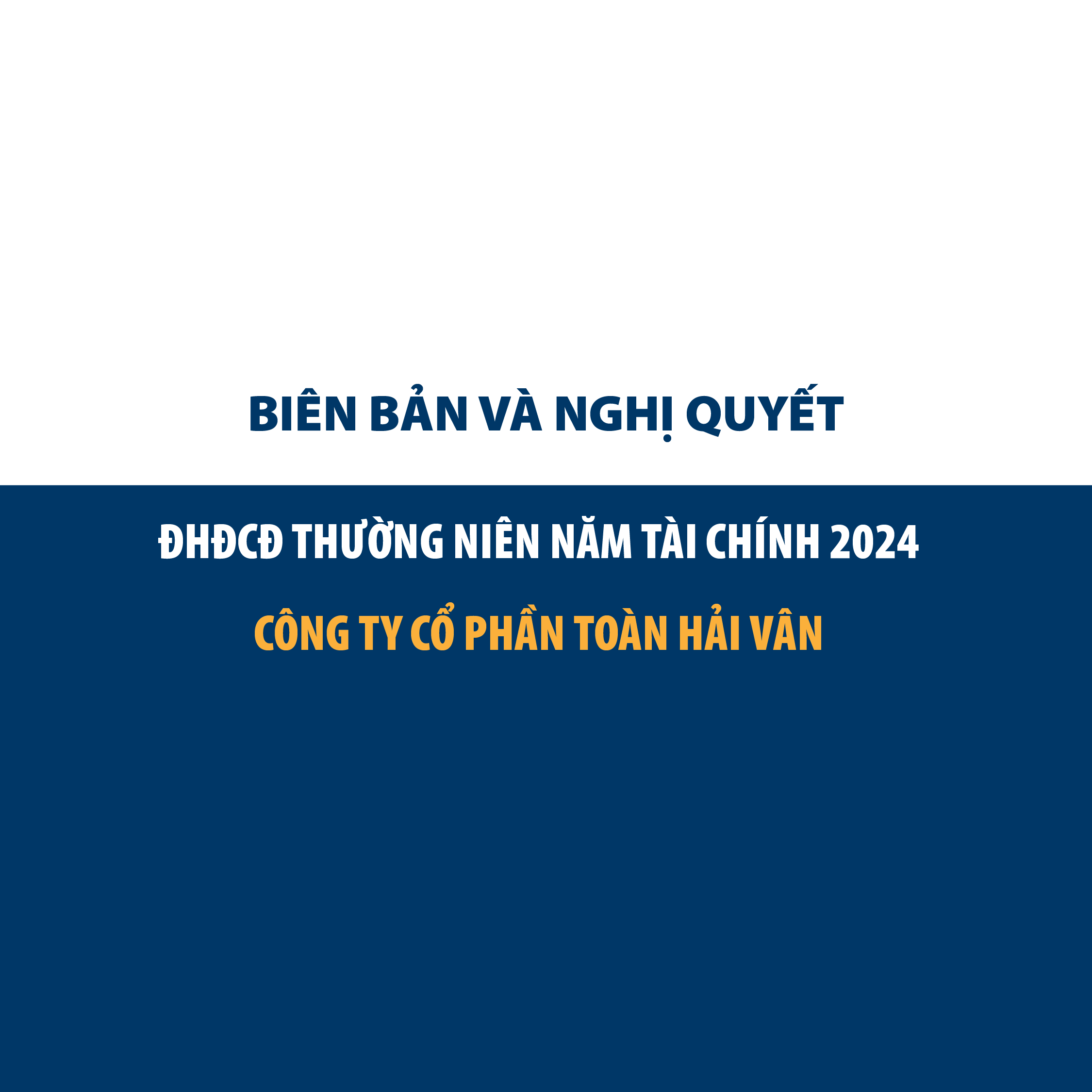 Biên bản và Nghị quyết Đại hội đồng cổ đông thường niên năm tài chính 2024