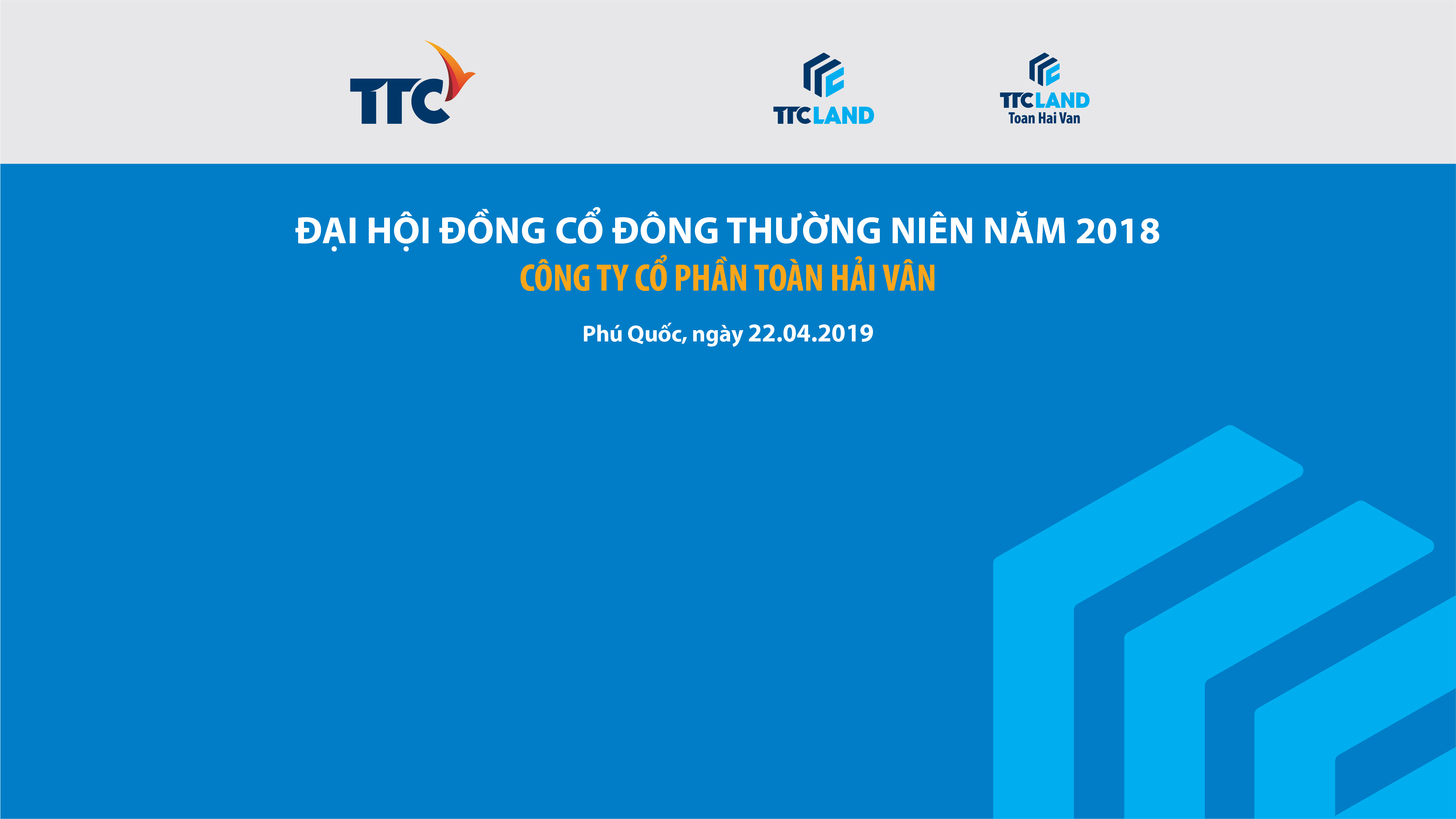 THÔNG BÁO: Đại hội đồng cổ đông (ĐHĐCĐ) thường niên năm 2018 của Công ty CP Toàn Hải Vân